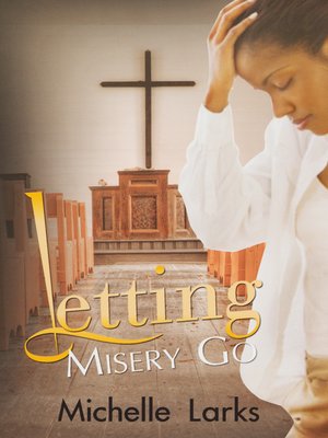 cover image of Letting Misery Go